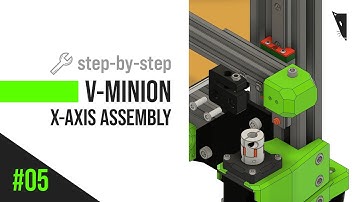 Rat Rig V-Minion - #05 X-Axis Assembly | Step-by-Step Build Guide