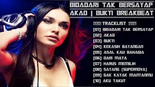 BIDADARI TAK BERSAYAP | AKAD | BUKTI (( MIXTAPE BREAKBEAT INDONESIA  TERPOPULER 2018 )) - HeNz CheN