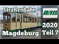 Straßenbahn Magdeburg 2020 Teil 7 - Historische Linie 77 fährt über Tunnel-Baustelle + Cab Ride