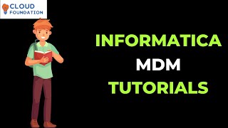 Informatica MDM Tutorial | Informatica MDM Online Training | Informatica MDM course| Cloudfoundation