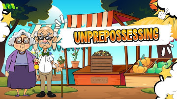 Learn the word Unprepossessing | Animated Vocabulary | Vocabimate English Vocabulary