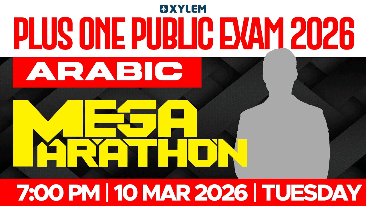 Plus One Public Exam 2026 | Arabic - Mega Marathon | Xylem Plus One