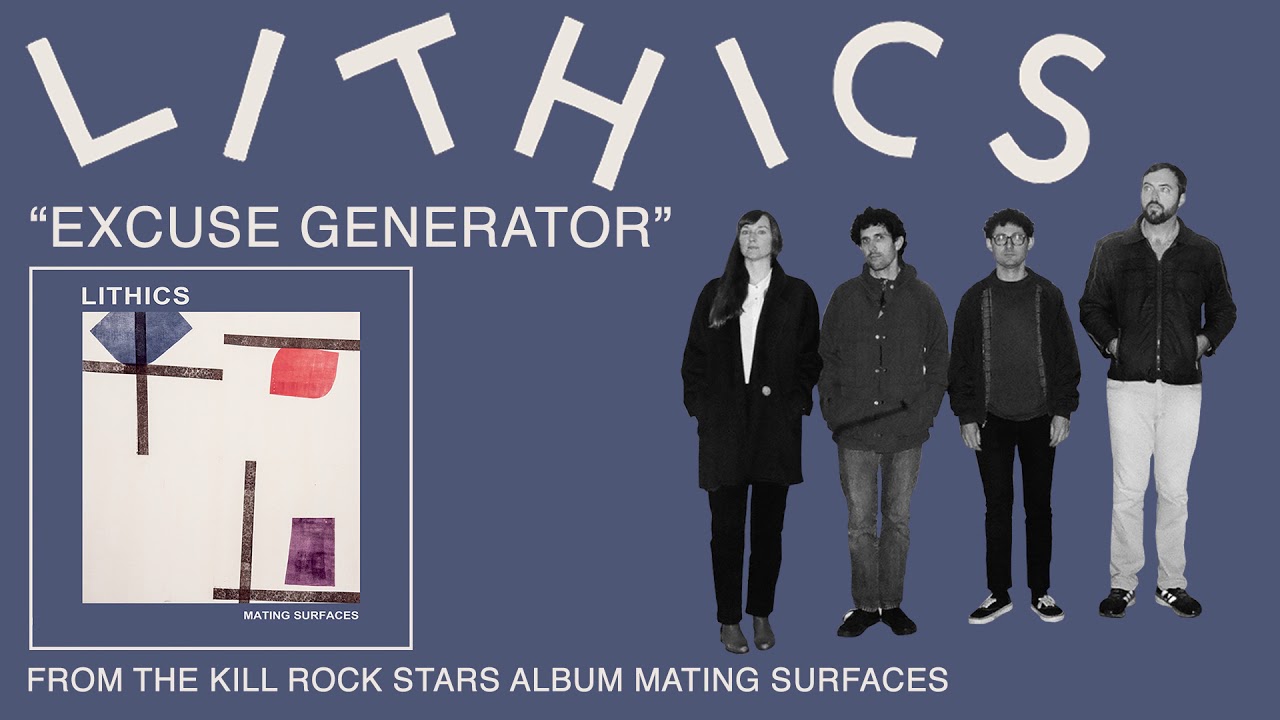 Lithics - Excuse Generator (from Mating Surfaces)