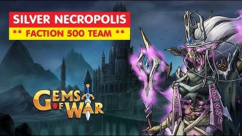 Gems of War SILVER NECROPOLIS Faction 500 Delve Guide and Best Team! Easy pure strategy!