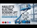 HAULOTTE ELECTRIC SCISSOR LIFT COMPACT 8N AE, 14 AE MAINTENANCE MANUAL