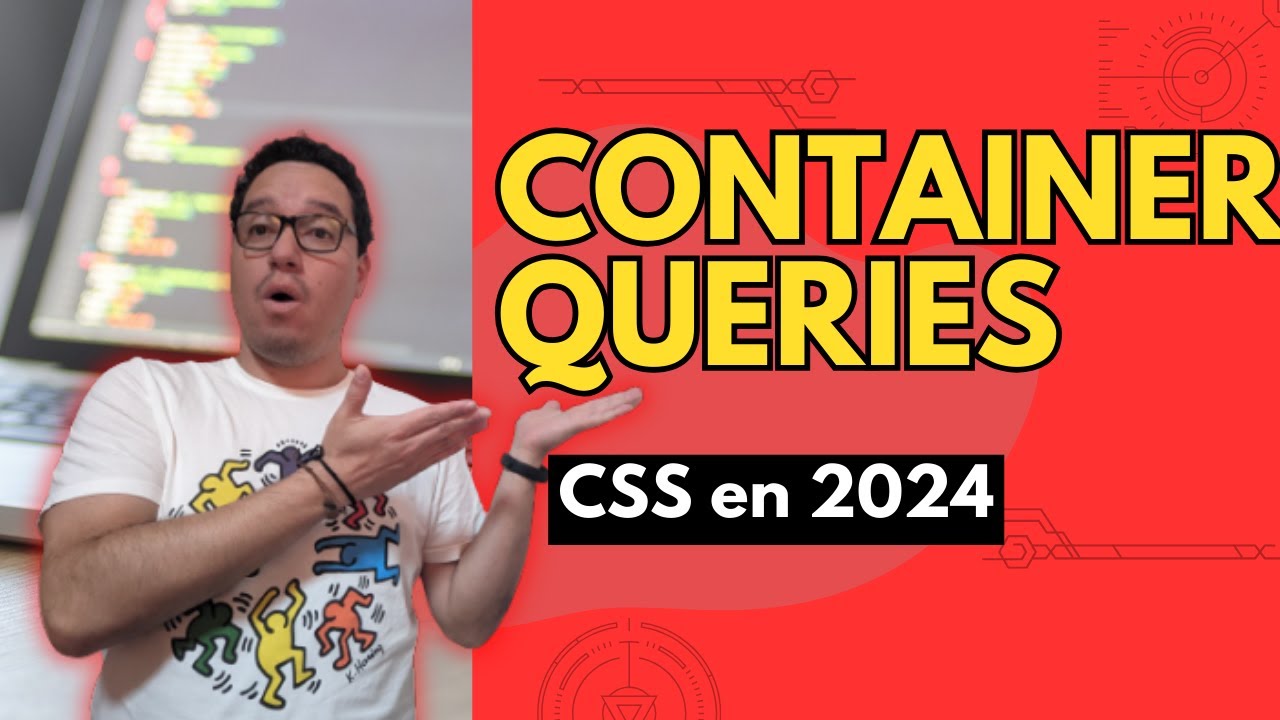 CONTAINER QUERIES | CSS EN 2024 - YouTube