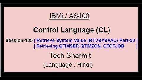 Retrieve System Value (RTVSYSVAL) Part-50 | IBM i | AS400 | CLLE | cl programming in IBM i  or AS400