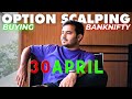 Live intraday trading  scalping nifty banknifty option  30 april  banknifty nifty