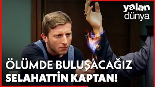 Reis, Selahattini Yaktı - Yalan Dünya Özel 