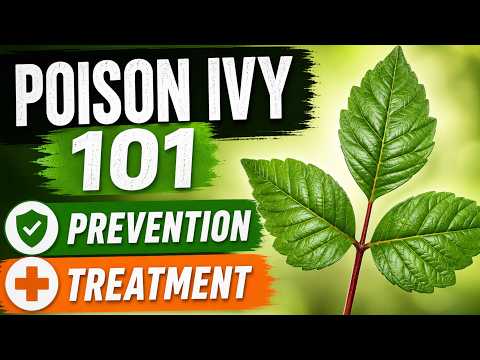 Poison Ivy 101 | Prevention, Treatment & Common Myths