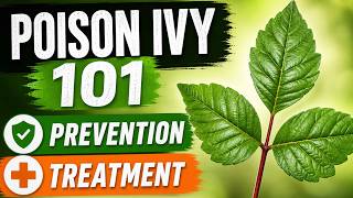 Poison Ivy 101 | Prevention, Treatment & Common Myths