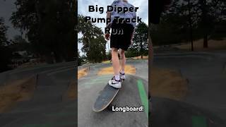 PUMP TRACK LONGBOARD RUN