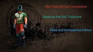 Trials HD Speedrun Fail Compilation [Fixed and Remastered]
