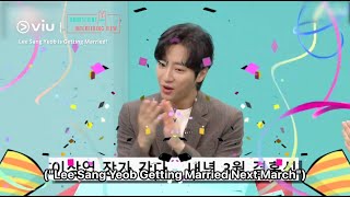 Lee Sang Yeob Getting Married! 👰🏻🤵🏻 | Omniscient Interfering View