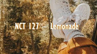 NCT 127 - LEMONADE  [Lyrics and Indo Sub]