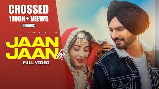 Jaan Jaan Ke (Official  Video) I Dilbar Singh | Nikkesha | Grammy |Punjabi Song 2021