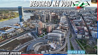Od Ložionice u Beogradu na vodi do Zelenog venca DRONOM, zgrade uz Savsku, Nove ulice i Projekti