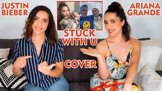 Stuck With U - Ariana Grande & Justin Bieber | Cover |