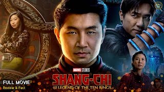 Shang Chi And The Legend Of The Ten Rings Full Movie In English | Hollywood Movie | Review & Facts
