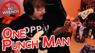 One Punch Man (THE HERO!! - JAM Project) - Bass Cover (One Take)