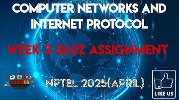 Computer Networks And Internet Protocol | Week 2 Answers | NPTEL 2025(April) || SWAYAM