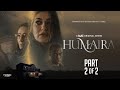 Humaira  the movie  part 2 of 2      