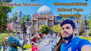 Mumbai Museum Chhatrapati Shivaji Maharaj Vastu Sangrahalaya Museum 2024 | Mumbai VijayVlog_m27