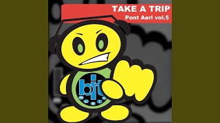 Video thumbnail of "Pont Aeri - Take a Trip"