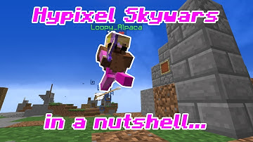 Hypixel Skywars in a nutshell..