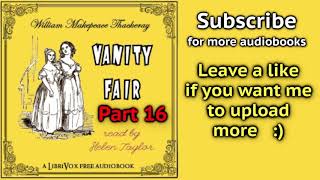 Part 16  VANITY FAIR William Makepeace THACKERAY 1811   1863 version 2