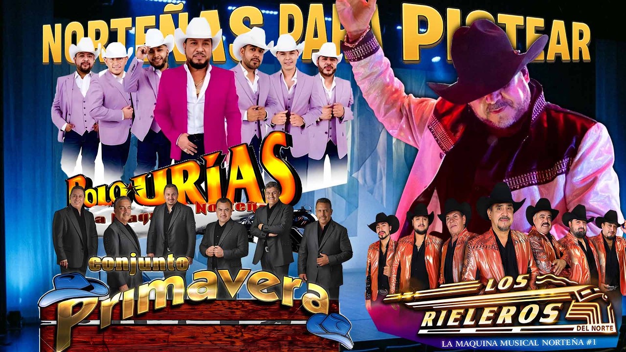 Puras Norteñas Pa' Pistear Mix 2026🍻Polo Urias, Los Rieleros Del Norte, Conjunto Primavera🍻