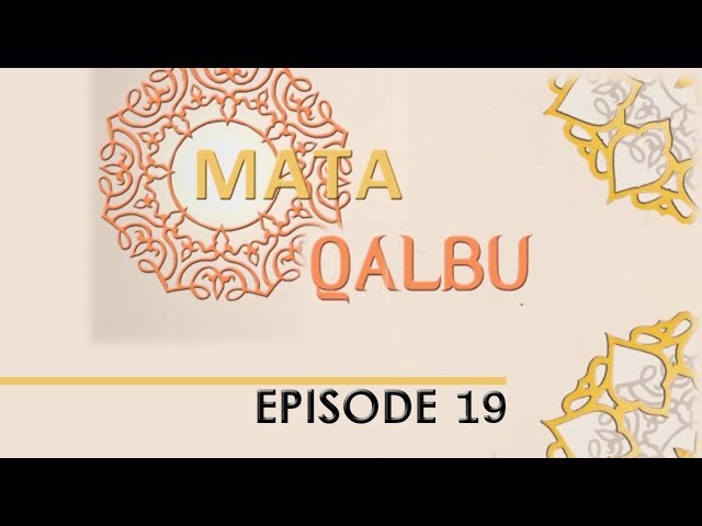 Mata Qalbu Episode 19 Dialog Spiritual Part 1 class=