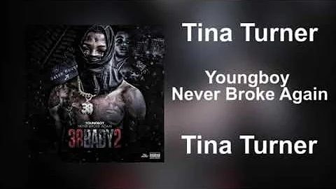 TINA TURNER ( FULL LEAKED TRACK ) - Youngboy Never Broke Again