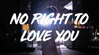 Rhys Lewis | No Right To Love You  (lyrics)