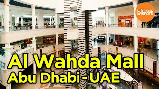 Al Wahda Mall, Abu Dhabi, UAE | الوحدة مول ، أبو ظبي
