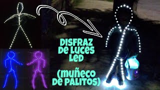 Disfraz de luces led -DIY- Muñequito de palitos -Ara Blue-