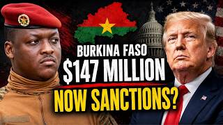 America Gave Burkina Faso $147 Million… Now It Wants Sanctions 📱