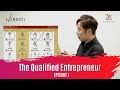 Episode 1 of 5: The Qualified Entrepreneur
