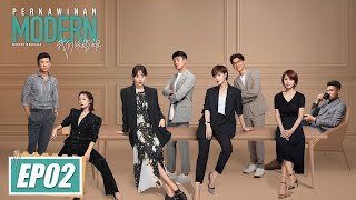 Modern Marriage (Perkawinan Modern) | 我们的婚姻 | EP02 | Bai Baihe, David Tong | WeTV【INDO SUB】