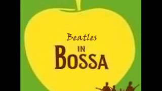 Video thumbnail of "Can't Buy Me Love -Bossa in Beatles"