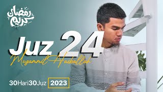 JUZ 24 2023 - Muzammil Hasballah
