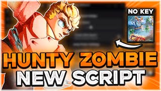 HUNTY ZOMBIE SCRIPT | Auto Farm, Auto Raid, Auto Kill, Kill Aura, OP, No Key | 2025 Roblox