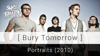 Bury Tomorrow - Portraits (2010) Full Album | metalcore