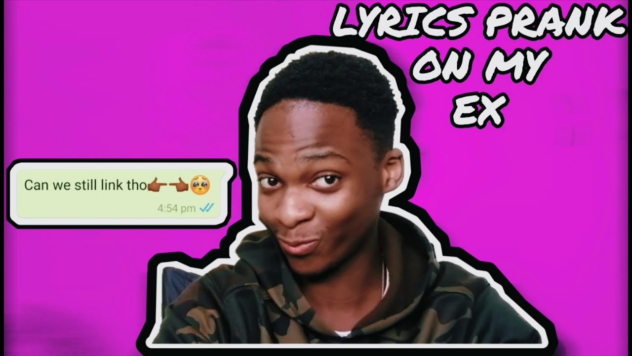 LYRIC PRANK ON MY EX *GONE RIGHT* - YouTube