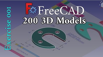 200 3D Models in FreeCAD: Exercise 1