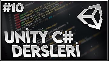 Unity C# Kodlama Dersleri - Ders 10 (Fonksiyonlar - 2)