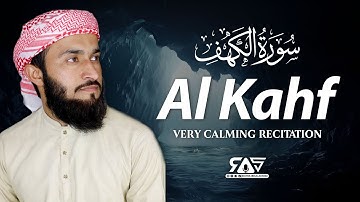 SURAH AL KAHF (سورة الكهف) | THIS WILL TOUCH YOUR SOUL FOR SURE إن شاء الله | Qari Abdullah Shah