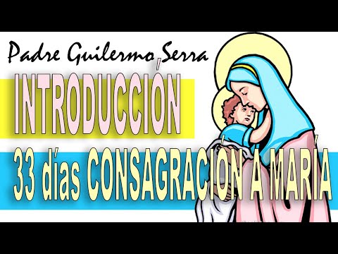 🔶 33 DÍAS de CONSAGRACIÓN a la VIRGEN MARÍA en el MES de MAYO ♥️ INTRODUCCIÓN