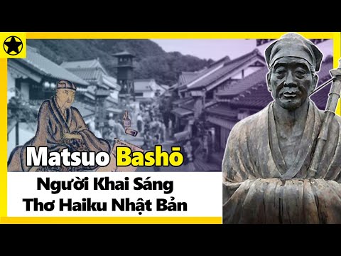 Matsuo Bashō – Người Khai Sáng Thơ Haiku Nhật Bản