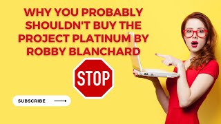 Project Platinum Review | Should You Buy Robby Blanchards Project Platinum